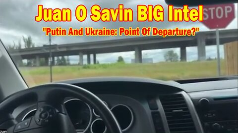 Juan O Savin BIG Intel May 28: "Putin And Ukraine! Breaking News By Juan O Savin & David Rodriguez"