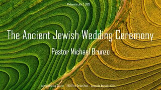 The Ancient Jewish Wedding Ceremony