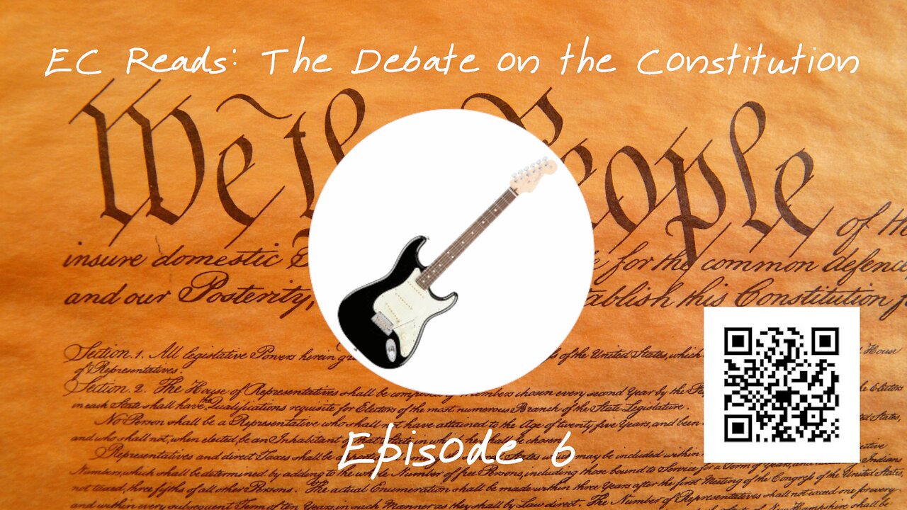 EC Reads: The Debate on the Constitution, Episode 6