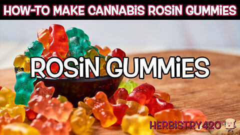 How-To Make Cannabis Rosin Gummies | Rosin Gummies