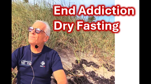 END ADDICTION DRY FASTING