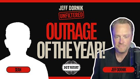 3 Blind Mice... Outrage of the Year! | Jeff Dornik Interview on SGT Report
