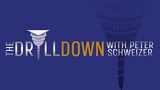 The DrillDown with Peter Schweizer and Steve Bannon