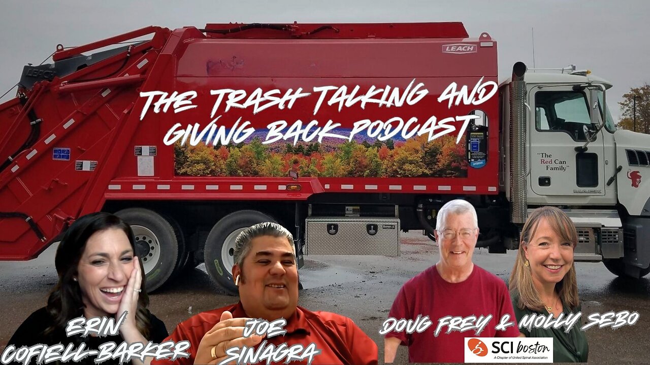 The Trash Talking and Giving Back Podcast - Doug Frey, Molly Sebo & SCI Boston