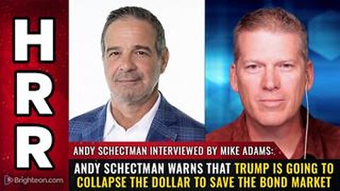 Andy Schectman warns that Trump is going to COLLAPSE the dollar...