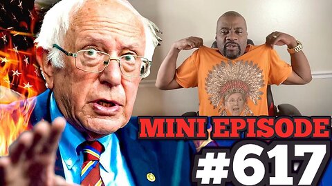 EP 617: WATCH SECRETARY RFK JR ABSOLUTELY PUMMELING POCAHONTAS AND BURNING BERNIE!