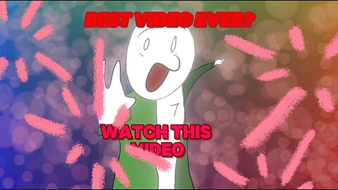 Why THIS is the best video EVER!?
