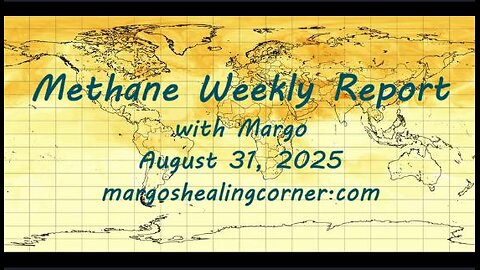 Methane Weekly Report with Margo (Aug. 31, 2025)