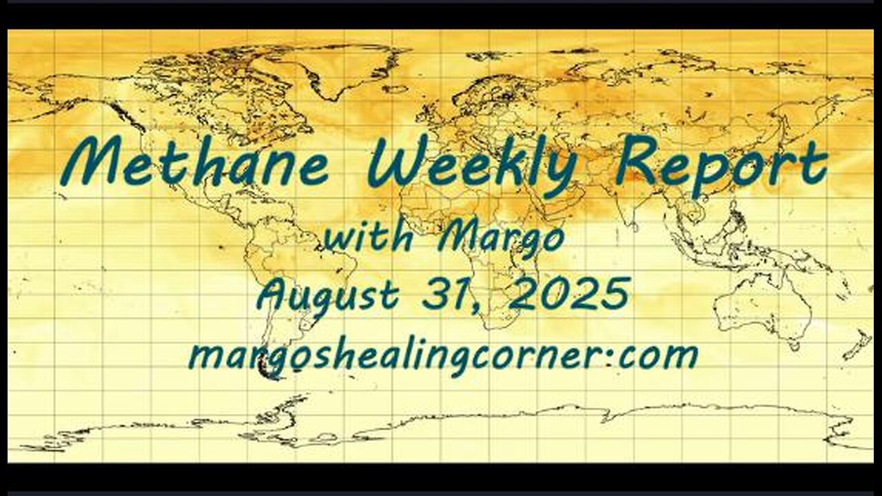 Methane Weekly Report with Margo (Aug. 31, 2025)