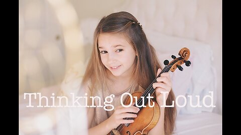 Thinking Out Loud (Ed Sheeran) - Violin Cover | Karolina Protsenko