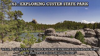 EXPLORING CUSTER STATE PARK