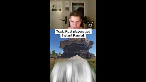 Toxic Rust players instant karma
