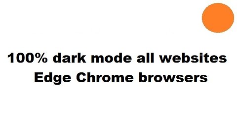 Force Edge Chrome Browser 100% complete dark mode on all web sites nigh view chromebook