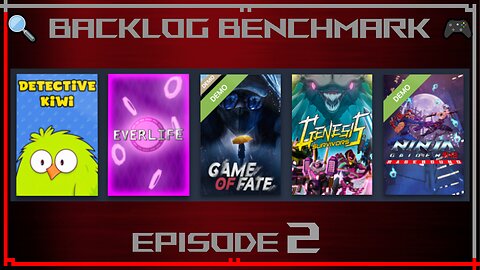🔍 Backlog Benchmark 🎮 | Ep.2 | Evening of June 17th, 2025