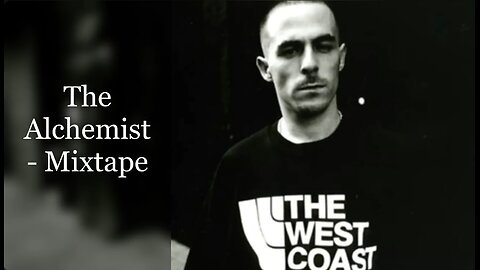 The Alchemist - Mixtape (feat. Raekwon, Havoc, Action Bronson, Kool G Rap, Benny The Butcher)