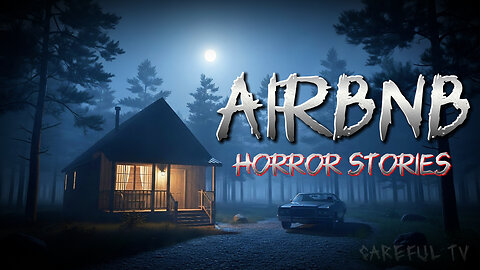 3 Airbnb Horror Stories (Vol. 3) – Stays That Shouldn’t Have Happened