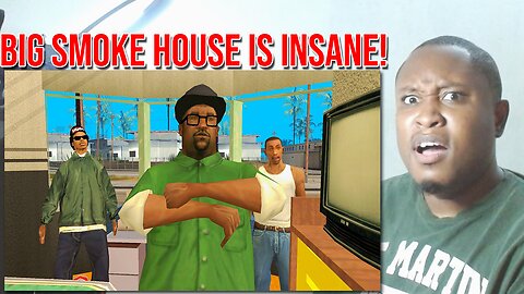 Inside Big Smoke's House Reaction