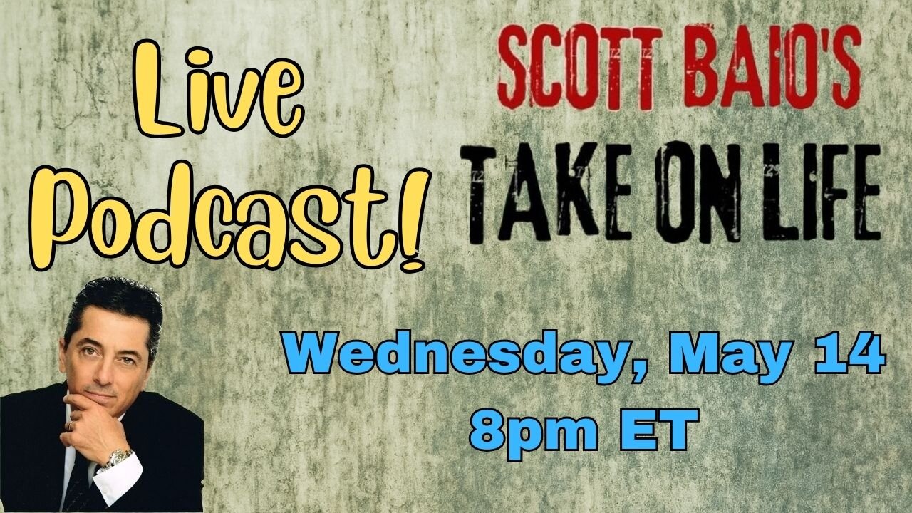Scott Baio's Take On Life - Live Podcast