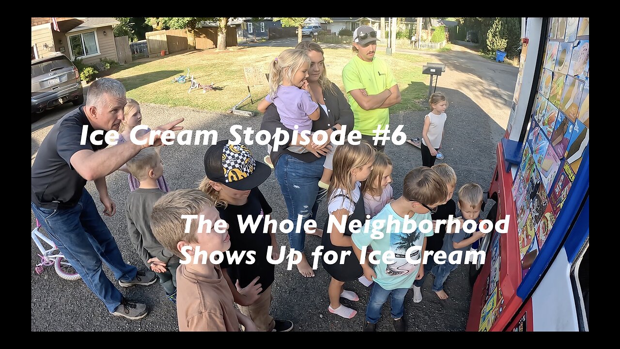 Life at the Curb - Stopisode #6 - The Whole Neighborhood Shows up for Ice Cream!!