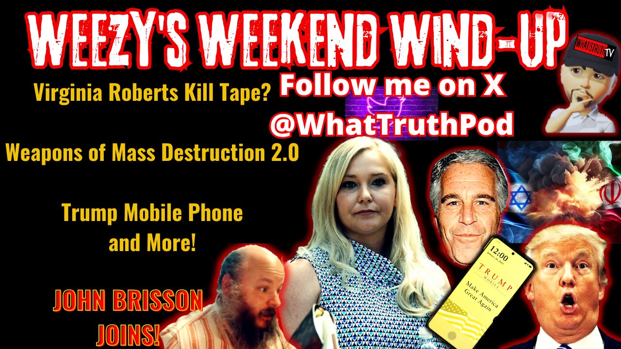 Weezy's Weekend Wind Up! #Iran #Nukes #Trump