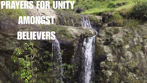 PRAYERS FOR UNITY AMONG BELIEVERS