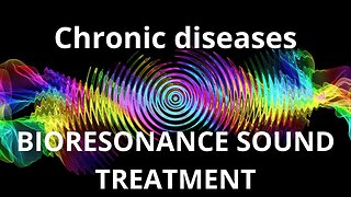 Chronic diseases _ Sound therapy session