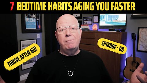 7 Bedtime Habits That Are Secretly Aging You Faster After 50