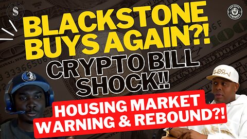 Blackstone's Bold Bet, Trump’s Crypto Play & Texas Housing Warning!