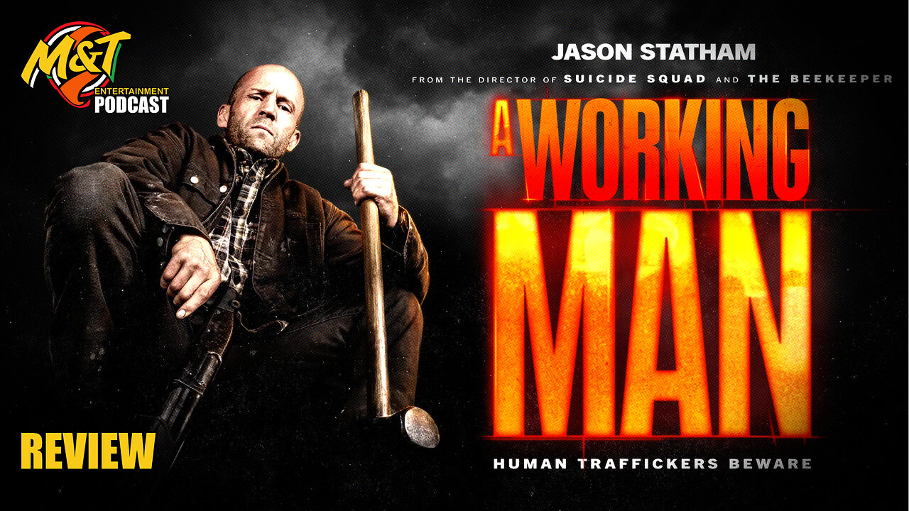 A Working Man - Movie Review & Discussion