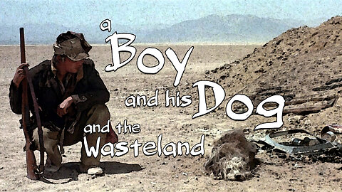 A Boy and His Dog, Fallout, and Apocalyptic Myths