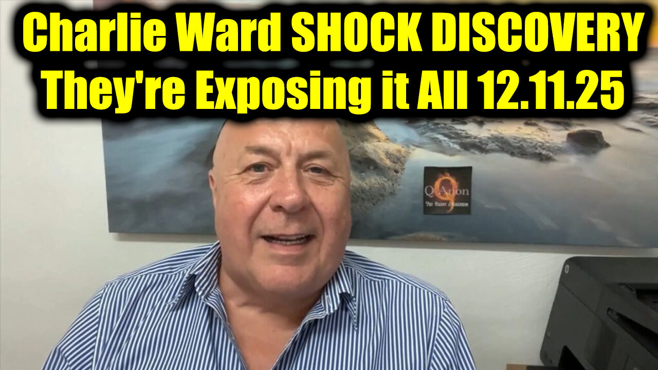 Charlie Ward SHOCK DISCOVERY - They're Exposing it All 12.11.25
