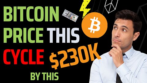 Bitcoin To Reach $230K This Cycle Based On This Model 
