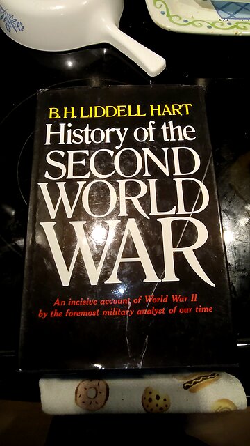 Reading "History of the Second World War" By B.H. Liddell Hart, Dbn, MI, 2/1/26