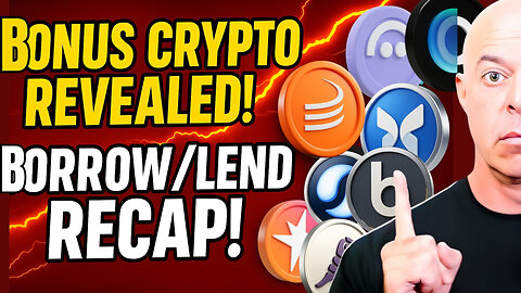 Last 4 Borrow/Lend Episodes Summarized + Bonus Crypto Revealed!