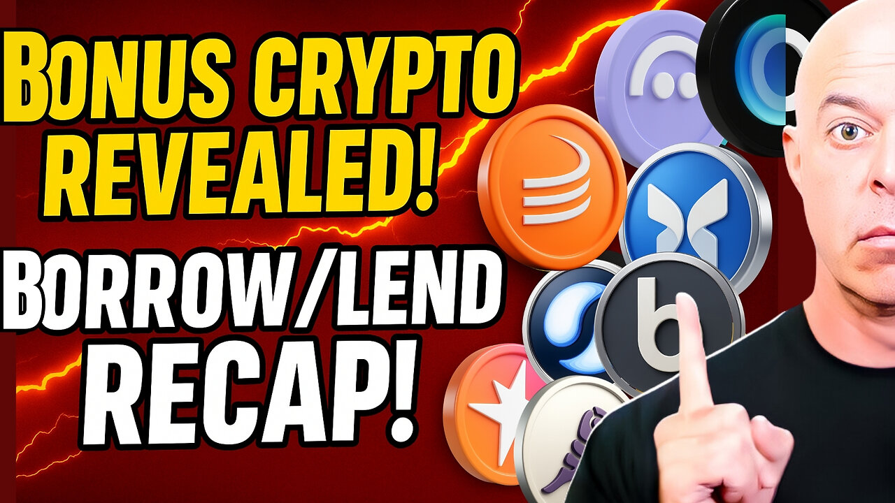 Last 4 Borrow/Lend Episodes Summarized + Bonus Crypto Revealed!