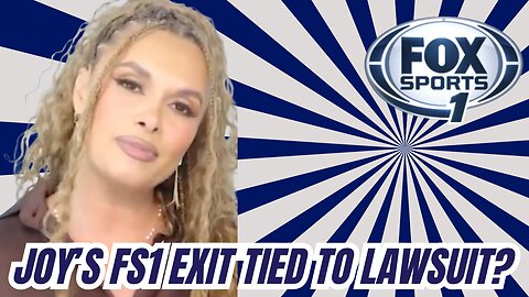 Joy Taylor Speaks Out on FS1 Exit