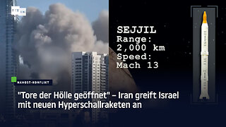 "Tore der Hölle geöffnet" – Iran greift Israel mit neuen Hyperschallraketen an