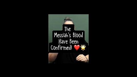 Messiah’s Blood Have Been Confirmed ✅