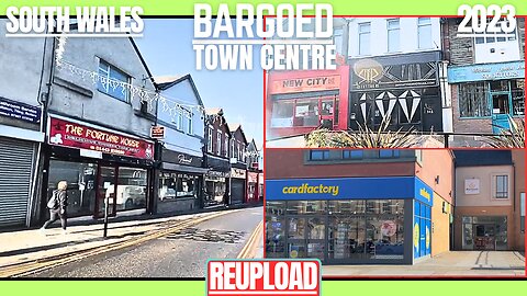 Bargoed Town Centre *Reupload* 2023