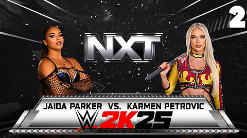 WWE 2K25 NXT May 6th 2025 - Match 2: Ms Parker gets the DUB!