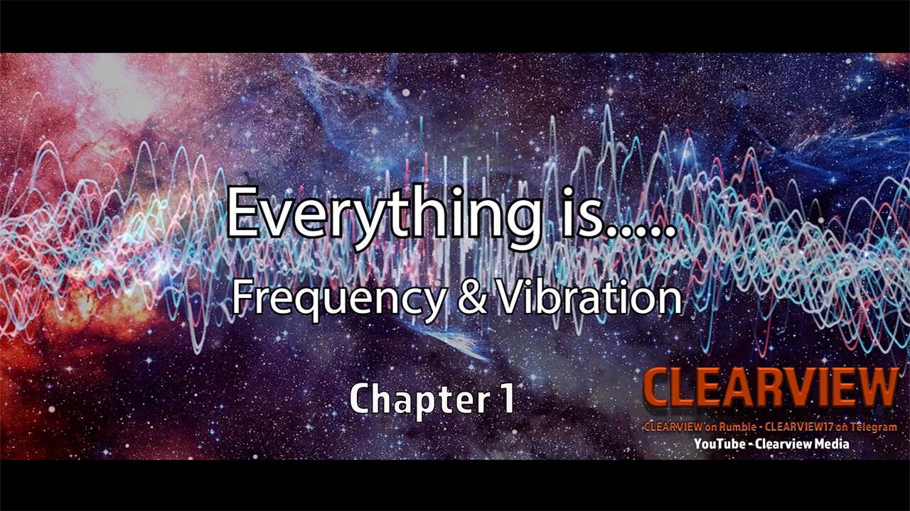 EVERYTHING IS FREQUENCY - CHAPTER 1 - IN THE BEGINNING