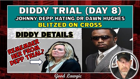 FULL Diddy Breakdown (Day 8) Depp Hating Dr. Dawn Hughes BLITZED On Cross!