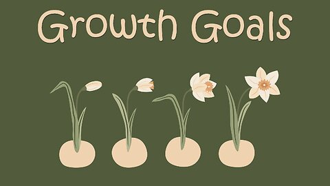 Growth Goals - Sermon