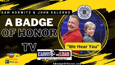 A Badge of Honor TV - SPECIAL Carry The Load Replay