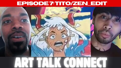 TITO/ZEN_EDIT: Conquering Parenthood And Artistic Passion Balance | ART TALK CONNECT EP. 7