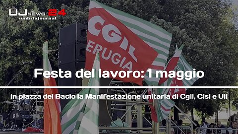 1 Maggio, in piazza del Bacio la manifestazione unitaria di Cgil, Cisl e Uil