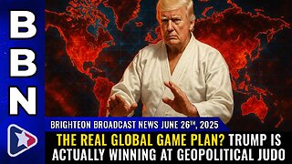 The Real Global Game Plan? Trump is actually WINNING at GEOPOLITICAL JUDO