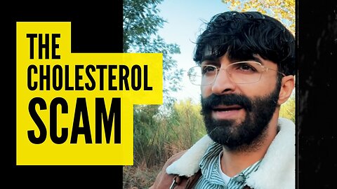 The Cholesterol SCAM! (Statins are LETHAL!)