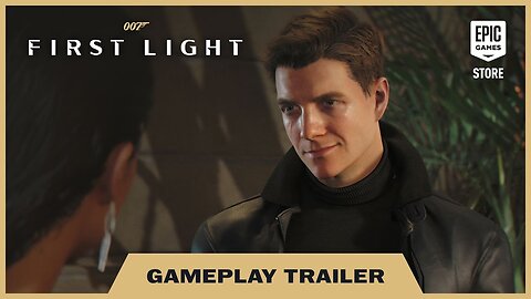 007 First Light - Gameplay Trailer - Gamflix