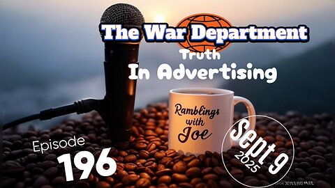The War Department, Truth in Advertising